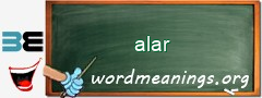 WordMeaning blackboard for alar